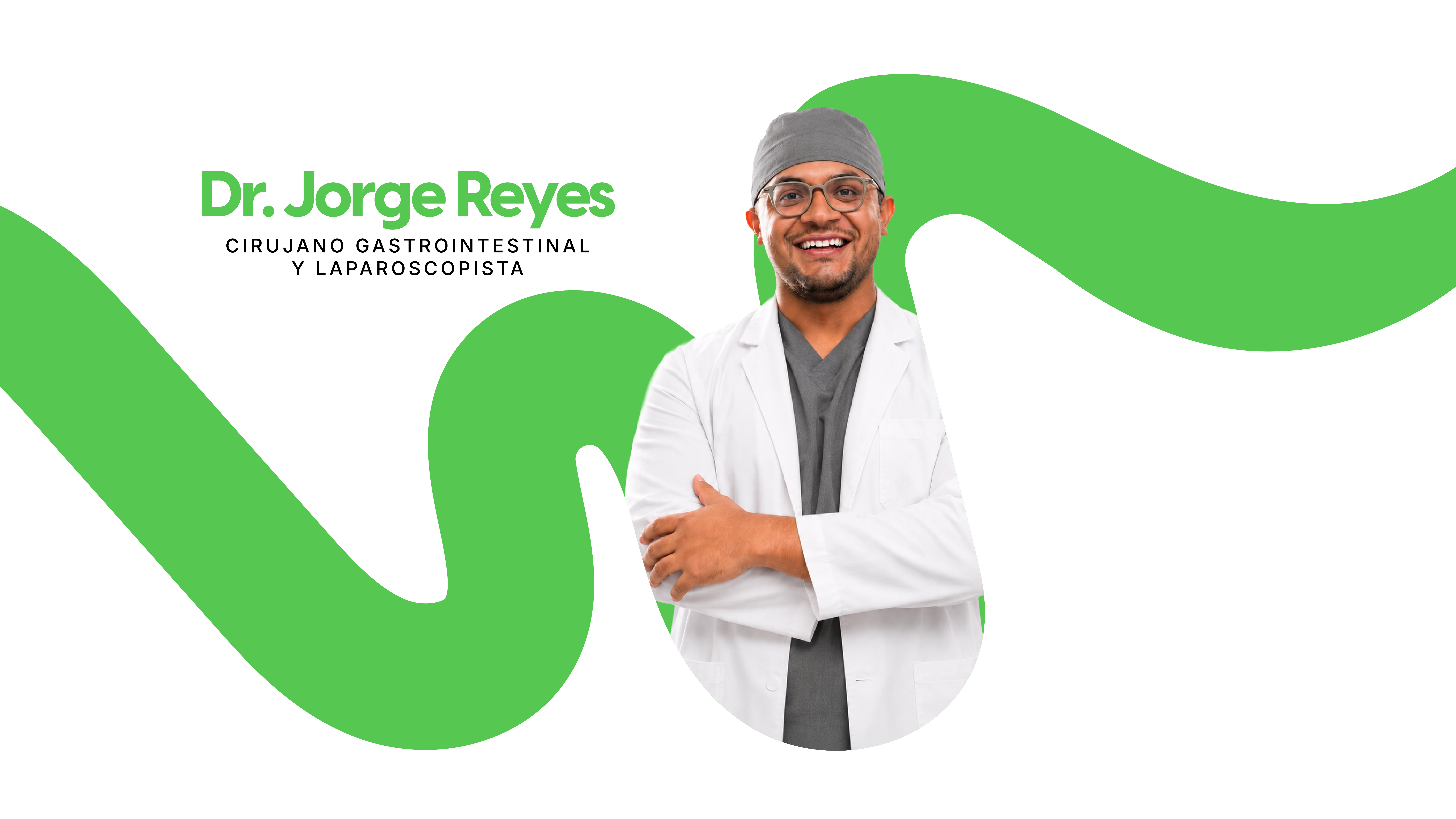 Dr. Jorge Reyes Sánchez — Cirujano Gastrointestinal y Laparoscopista